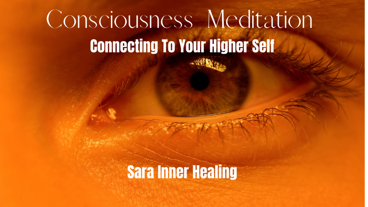 Connecting To Your Higher Consciousness Meditation