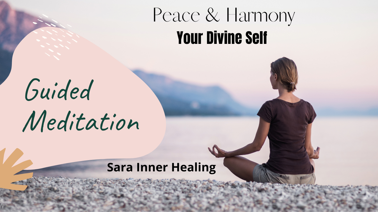 Sarainnerhealing Guided-Meditation Peace and Harmony  