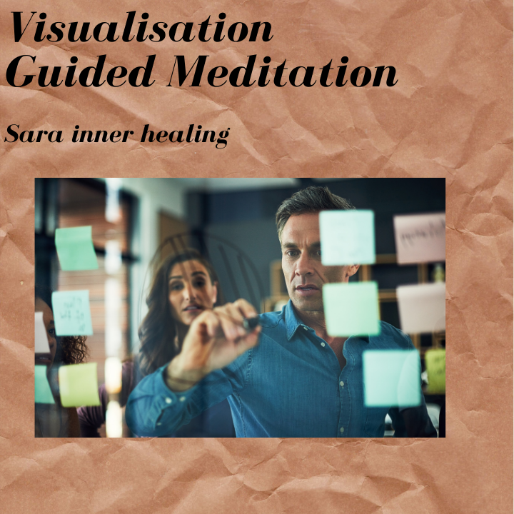 Sarainnerhealing Visualisation- Visualisation Guided Meditation  