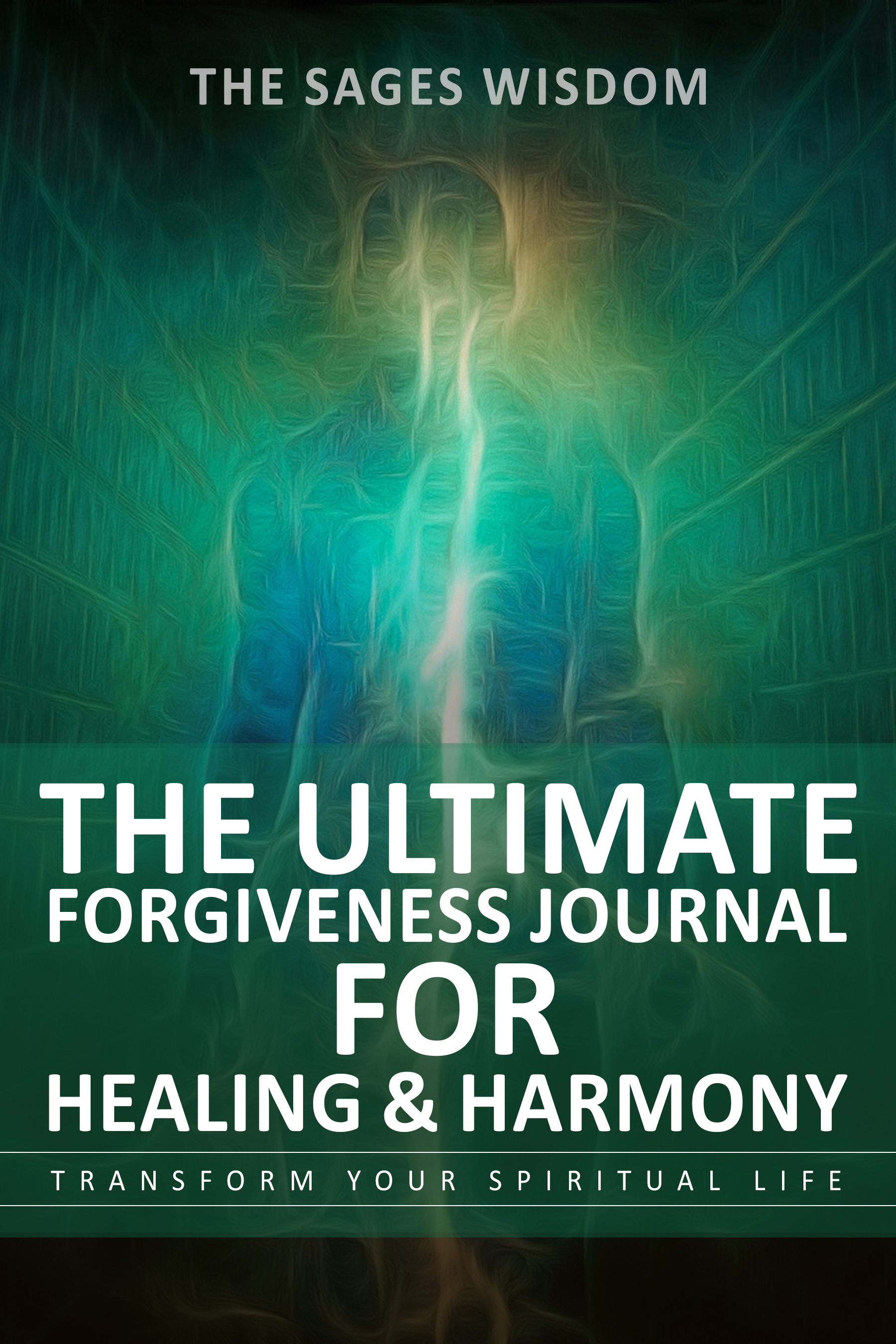 Sarainnerhealing Front-cover-1-Forgive The Ultimate Forgiveness Journal For  Healing & Harmony  
