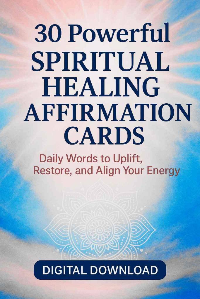 Spiritual Healing Affirmation Cards