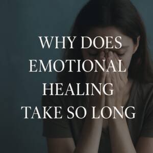 Sara Inner Healing ChatGPT-Image-Nov-6-2025-11_52_00-PM-2-300x300 Why Does Emotional Healing Take So Long?  